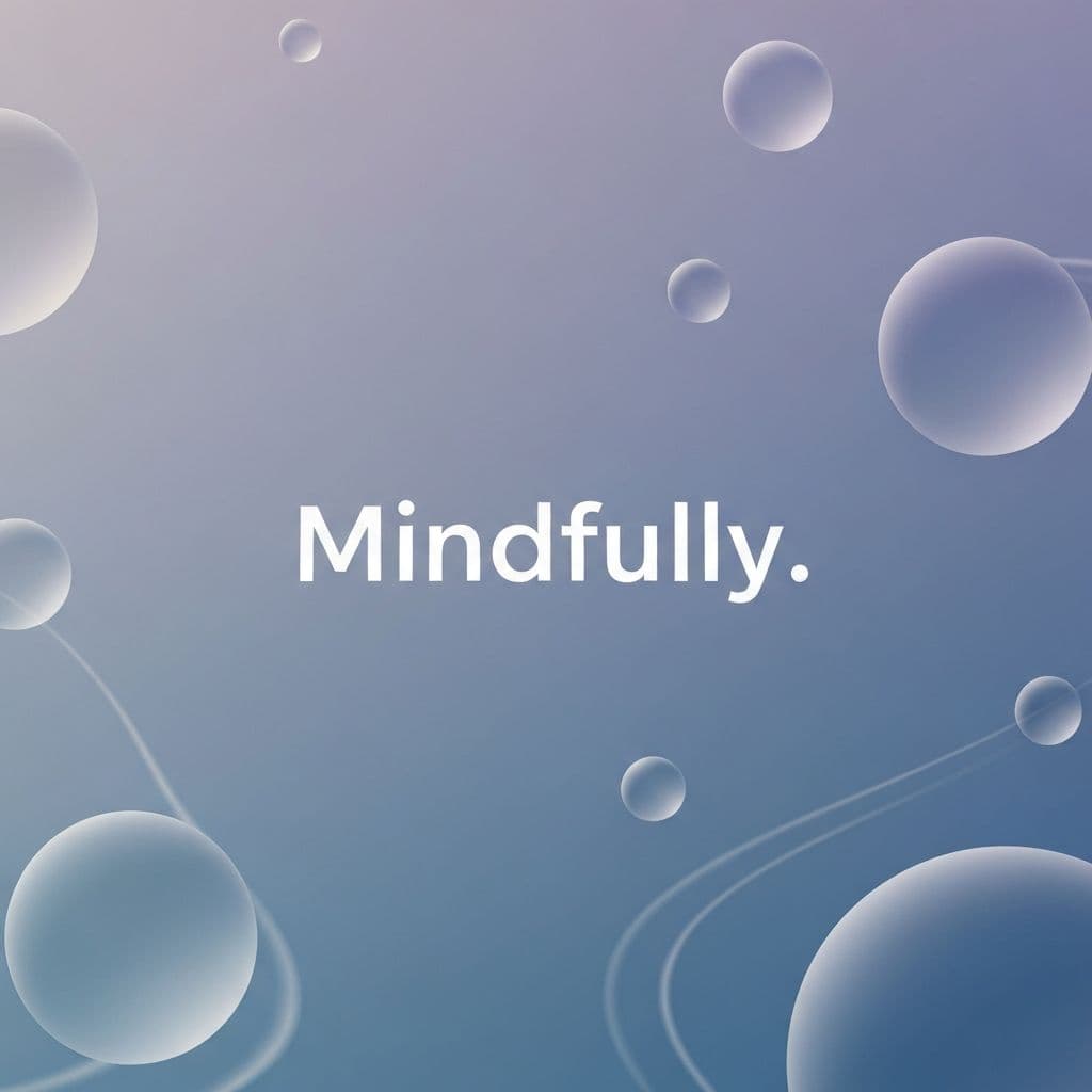 Mindfully - Start Your Meditation Journey